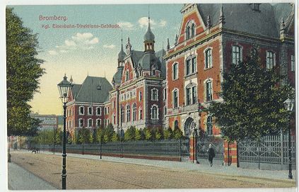 Bromberg - Kgl. Eisenbahn-Directions-Geb�ude
